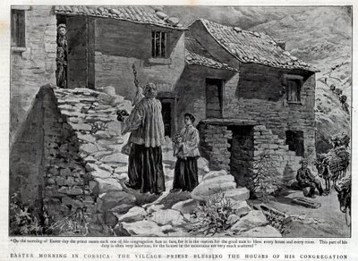 Påskemorgen på Korsika, landsbypræsten velsigner husene i sit sogn - Påskemorgen på Korsika, landsbypræsten velsigner husene i sin menighed. Illustration til The Graphic af English School