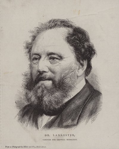 Edwin Lankester, engelsk kirurg og naturforsker og Coroner for Central Middlesex af English School