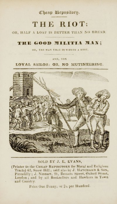 Frontispiece from "The riot, or, Half a loaf is better than no bread; The good militia man, or, The man that is worth a host; and, The loyal sailor, or, no mutineering", c.1839-44dani af English School