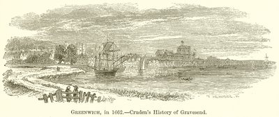 Greenwich, i 1662.--Crudens History of Gravesend af English School