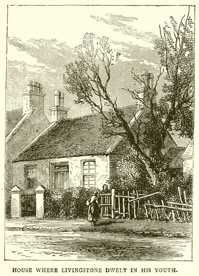 Hus, hvor Livingstone boede i sin ungdom af English School