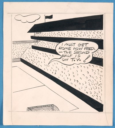 Ich muss jetzt nach Hause, Fred - die zweite Halbzeit läuft im Fernsehen!, Zeichnung veröffentlicht im London Evening Standard, April 1956 von English School