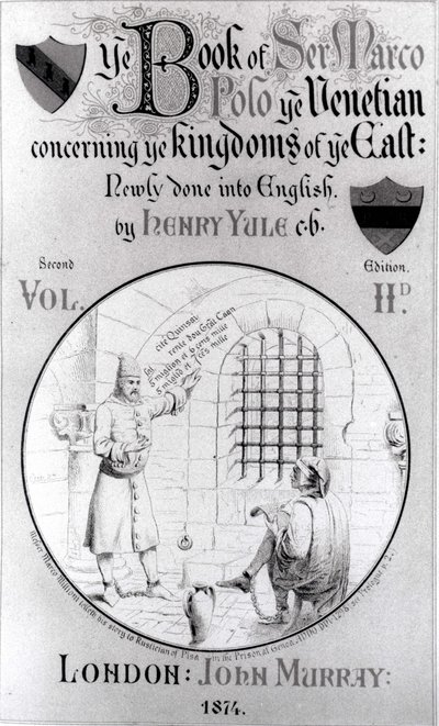 Marco Polo dikterer sine erindringer i fængslet til Rustichello af Pisa, titelblad i bind 2 af Bogen om Venetianeren Marco Polo om Østens kongeriger, oversat af Henry Yule, 2. udgave af English School