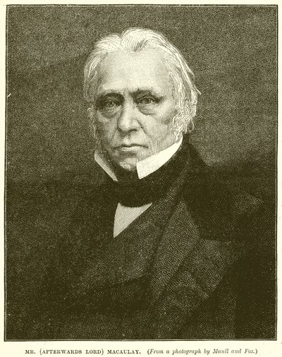 Mr. (bagefter Lord) Macaulay af English School