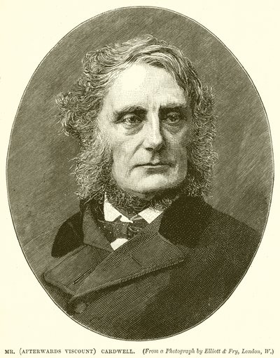 Hr. (bagefter Viscount) Cardwell af English School