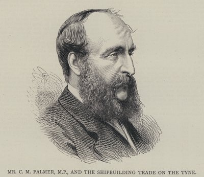 CM Palmer, MP, og skibsbygningshandelen på Tyne af English School