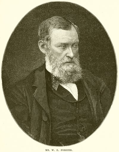 Mr. W. E. Forster von English School