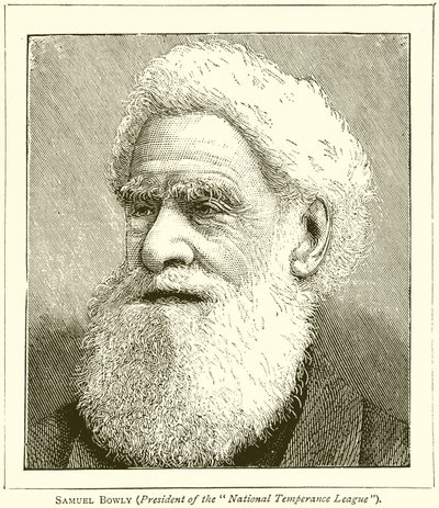 Samuel Bowly (præsident for National Temperance League) af English School