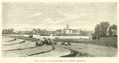 Santa Croce i Gerusalemme og Neros-akvædukten af English School