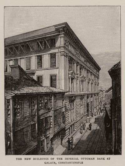 De nye bygninger i den kejserlige osmanniske bank i Galata, Konstantinopel (gravering) af English School