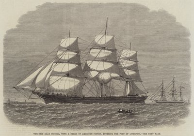 The Ship Glad Tidings, med en last af amerikansk bomuld, anløber havnen i Liverpool (gravering) af English School
