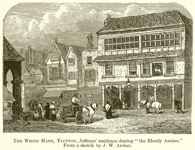 The White Hart, Taunton, Jeffreys Residence under Bloody Assizes af English School