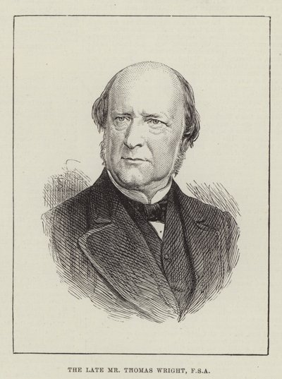 Afdøde hr. Thomas Wright, FSA (gravering) af English School