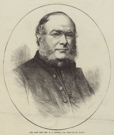 Den afdøde Very Reverend H L Mansel, DD, Dean of St Paul