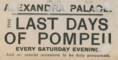 Billet til The Last Days of Pompeii på Alexandra Palace af English School