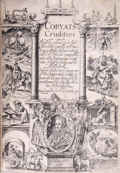 Titelside fra "Coryats Crudities slugte hastigt op på fem måneders rejser i Frankrig, Savoyen, Italien, Rhetia, almindeligvis kaldet Grisons Country, Helvetia alias Schweiz, nogle dele af Højtyskland og Holland", 1611 af English School