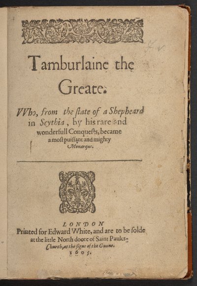 Titelseite von Tamburlaine der Große, von Christopher Marlowe von English School