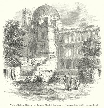 Udsigt over sideporten til Jumma Musjid, Jaunpore (gravering) af English School