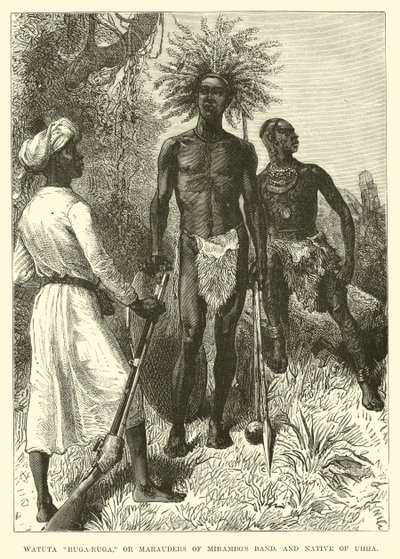Watuta Ruga-Ruga, or Marauders of Mirambos band, and native of Uhha  af English School