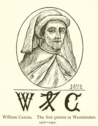 William Caxton, den første printer i Westminster af English School
