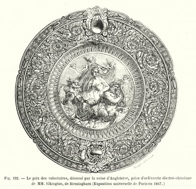 Prisen for frivillige, uddelt af dronningen af ​​England, stykke elektrokemisk guldsmedeværk af MM Elkington, Birmingham, universel udstilling i Paris i 1867 (gravering) af European School