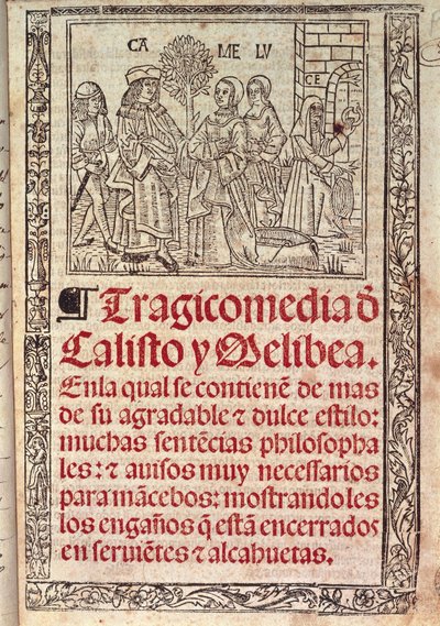Miniature på pergament på forsiden af ​​The Celestina eller The Tragicomedy of Callisto and Melibea, udgivet i af Fernando de Rojas