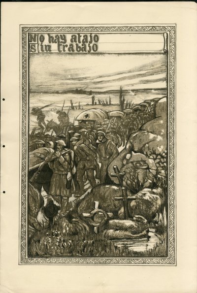 Illustration af Francisco Sancha Lengo (1874-1936) - Flying Leaf, ca. 1915 - Der er ingen genvej uden arbejde - War of 14 -18, Tranchees, Spansk sprog, Udenlandsk Presse - Fanger af Francisco Sancha y Lengo