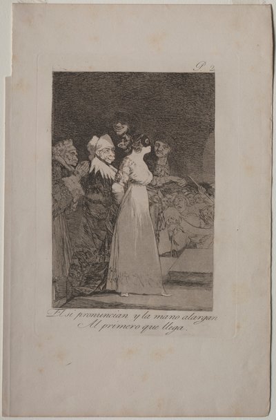 Caprichos: De siger ja og giver hånden til den, der kommer først.. af Francisco de Goya