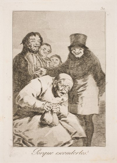 Hvorfor gemme dem? af Francisco de Goya