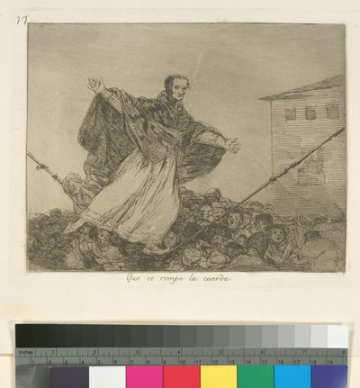 Må snoren knække, Plade 77 fra Los Desastres de la Guerra (Krigens katastrofer), efter 1814-15, udgivet 1863 (ætsning, akvatint eller lavis & drypoint) af Francisco de Goya