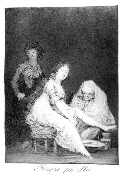Hun beder for hende, 1799 af Francisco de Goya