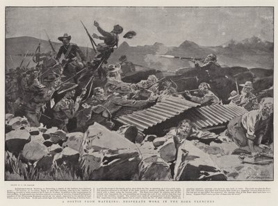 A Sortie from Mafeking, Desperate Work in the Boer Trenches af Frederic de Haenen