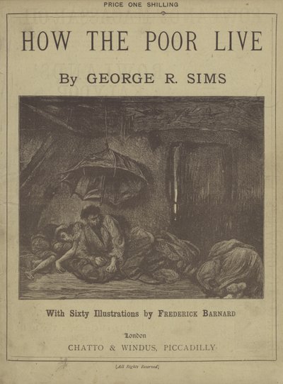 Titelside på How The Poor Live af George R Sims af Frederick L. Bernard