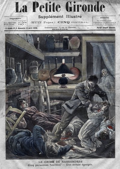 En familie myrdet: mord på Leblond-familien af Caillard, en forcene, i Nassandres, nær Bernay. Cover af "" La petite Gironde""" af 10. april af French School