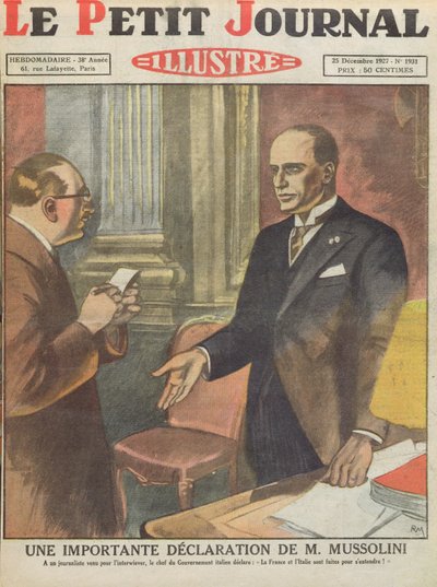 En vigtig erklæring af Benito Mussolini (1883-1945) fra Le Petit Journal, 25. december 1927 af French School