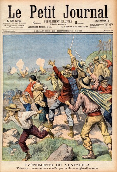 Anglo-tysk intervention i Venezuela i 1902-1903 - Første side af "" Le Petit Journal"" af 28. december 1902: begivenheder i Venezuela: Venezuelanske både sænket af engelsk og tysk flåde (gravering) af French School
