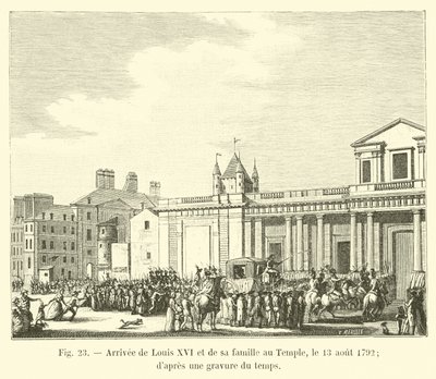Ankomst af Ludvig XVI og hans familie til templet, 13. august 1792; fra en indgravering af tiden af French School