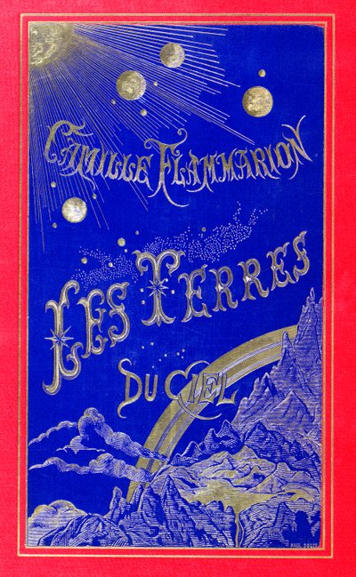 Bogomslag til Les Terres du Ciel skrevet af Camille Flammarion (1842-1925) 1877 (læder) af French School
