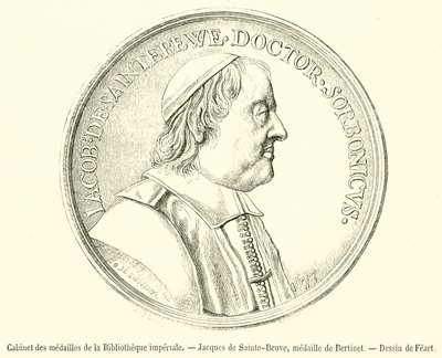 Kabinet med medaljer fra det kejserlige bibliotek, Jacques de Sainte-Beuve, medalje af Bertinet (gravering) af French School