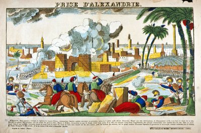 Kampagne (Ekspedition) af Egypten (1798-1801): Tilfangetagelse af Alexandria af Napoleon Bonapartes tropper i juli 1798. Billede af Epinal af French School