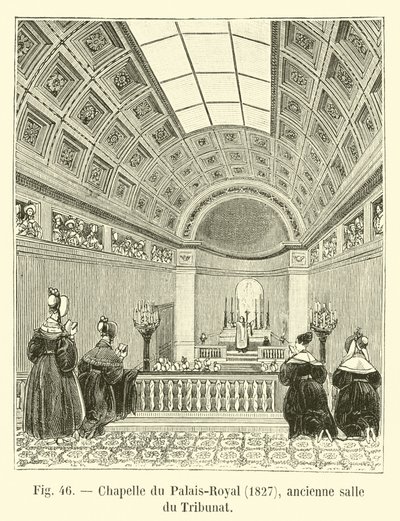 Kapel i Palais-Royal, 1827, tidligere rum for Tribunatet af French School