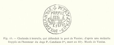 Chelande med tårn, som forsvarede Venedigs havn; fra en medalje, der blev slået til ære for Doge P Candiano I, der døde i 887, Museum of Venice (gravering) af French School
