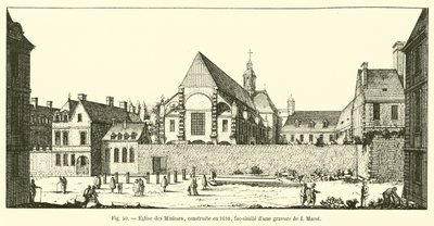 Minimes Kirke, bygget i 1610; faksimile af en gravering af I Marot af French School