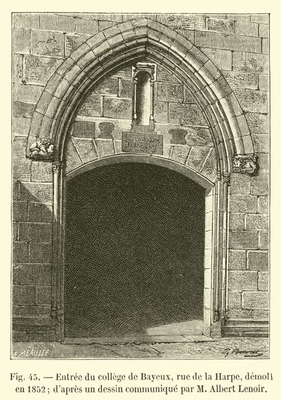 Indgang til Bayeux college, rue de la Harpe, revet ned i 1852; fra en tegning formidlet af M Albert Lenoir af French School