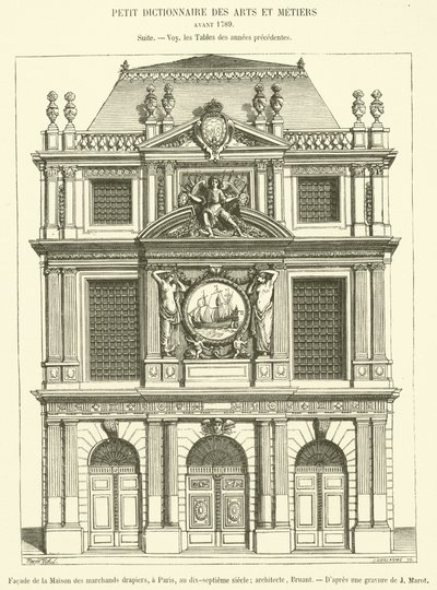 Facade af Maison des Marchands Clothiers, i Paris, i det syttende århundrede (gravering) af French School