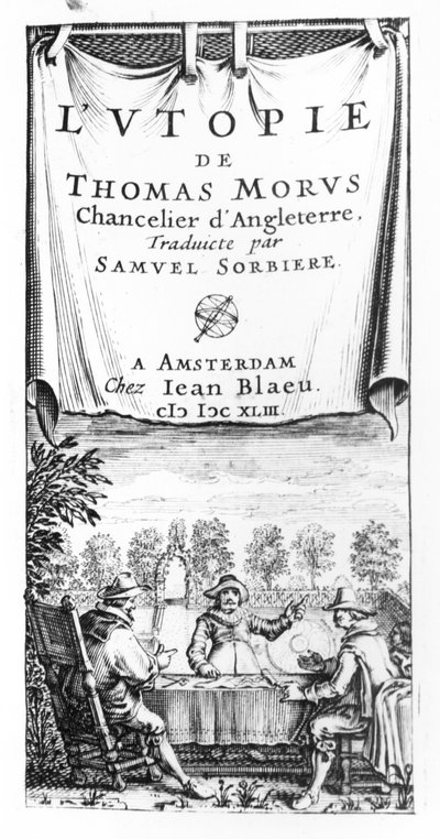 Frontispice af The Utopia of Thomas More (1478-1535), Englands kansler, oversat af Samuel Sorbiere, pub. af Jan Blaeu (d.1673) i Amsterdam, 1643 af French School