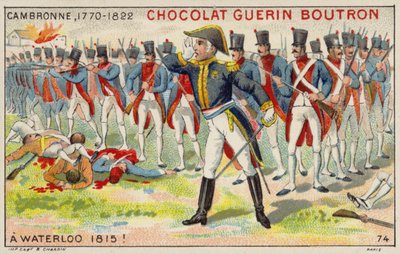 General Cambronne in der Schlacht von Waterloo von French School