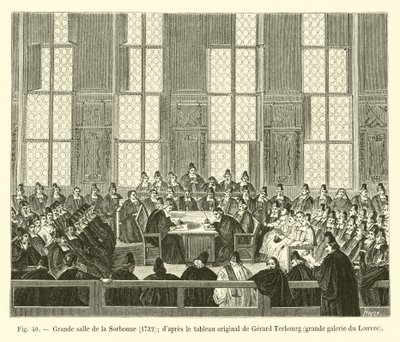 Sorbonnes store sal, 1732; efter det originale maleri af Gerard Terbourg, Louvres store galleri af French School