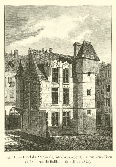 1400-tals hotel, beliggende på hjørnet af rue Jean-Tison og rue de Bailleul, revet ned i 1853 af French School