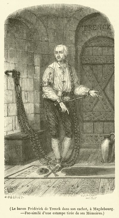 Baron Frédéric de Trenck i sit fangehul i Magdeburg (gravering) af French School